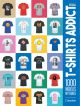 Livre T-Shirt Addict - 1000 modèles mythiques pour les passionnés du t-shirt